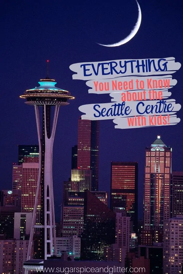 Everything You Need to Know about the Seattle Centre with Kids - from a local! Includes details on the Pacific Science Centre, Museum of Pop Culture, and more