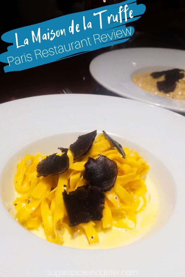 La Maison de la Truffe is one of the best restaurants in Paris, and is incredibly affordable for a restaurant that features truffles in every dish