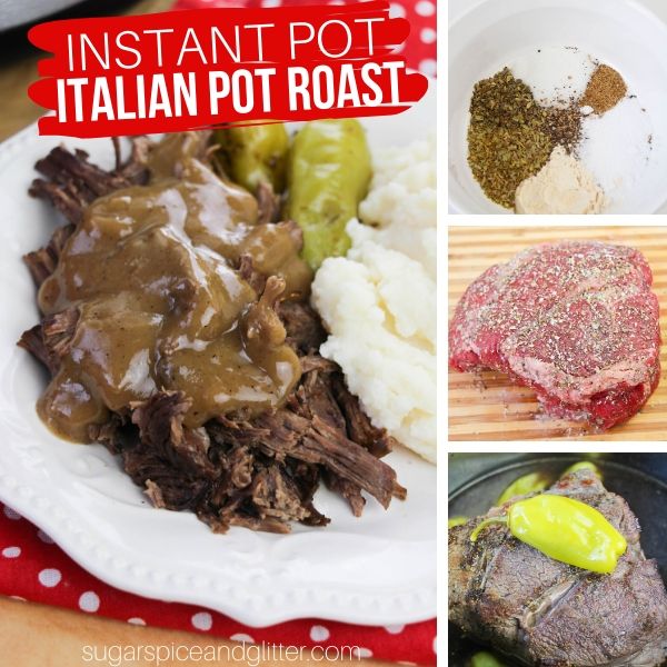 How to make tender, juicy and flavorful Italian Pot Roast from scratch - in the Instant Pot