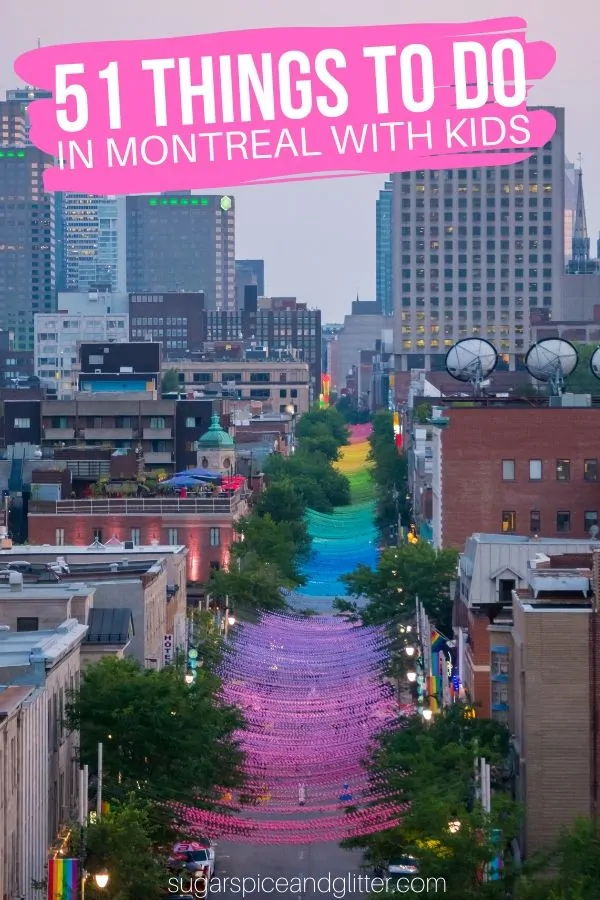 51 of the best things to do in Montreal for the whole family