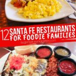 Dining in Santa Fe?  Check out the 10 best places to eat with family!