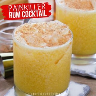 Painkiller Rum Cocktail (with Video) ⋆ Sugar, Spice and Glitter