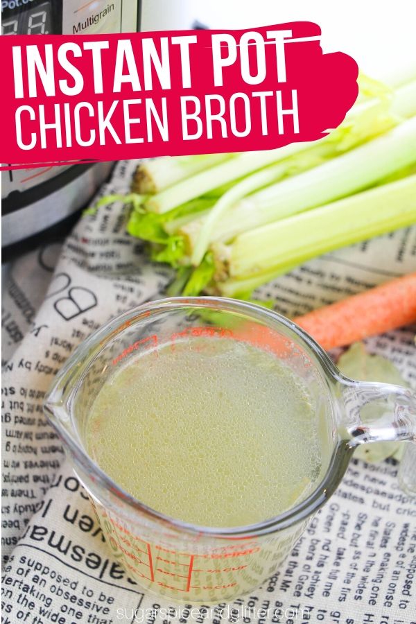 How to make the best homemade chicken broth in less than an hour with your Instant Pot! The perfect way to use up vegetable scraps and get extra use out of those chicken bones