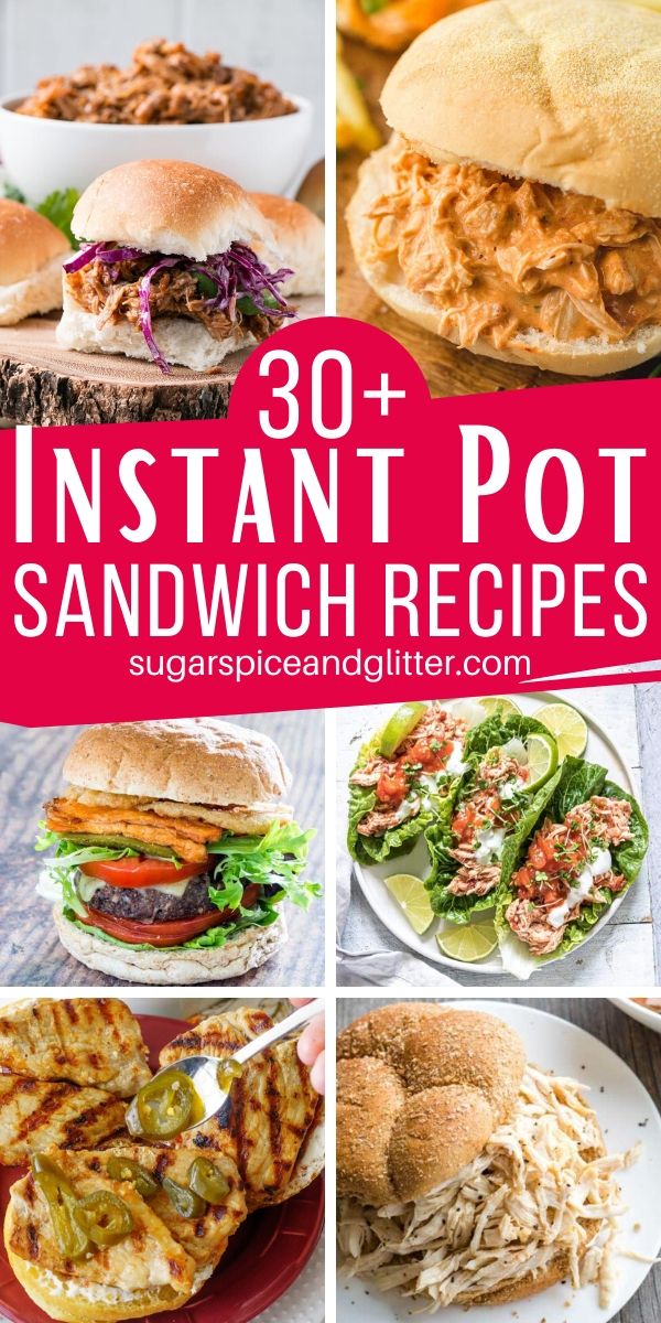Over 30 Super Simple Instant Pot Sandwich Recipes, perfect for parties, barbecues, or an easy family dinner. These mouthwatering sandwich recipes are also perfect for meal prepping