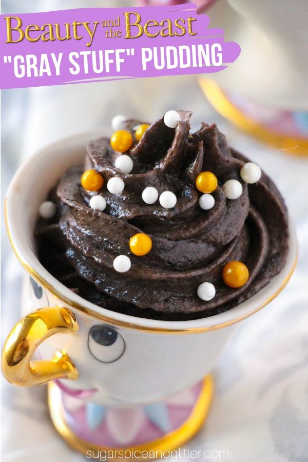 Try the gray stuff - it's delicious! A luxurious and rich cookies and cream pudding inspired by Disney's Beauty and the Beast. Simple enough for the kids to make and perfect for a Disney movie night