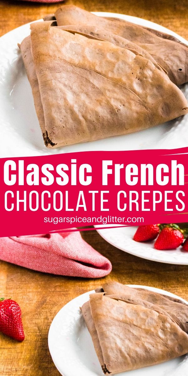 How to make chocolate crepes in the blender - perfect for an easy weekend breakfast when you want something a little bit special.