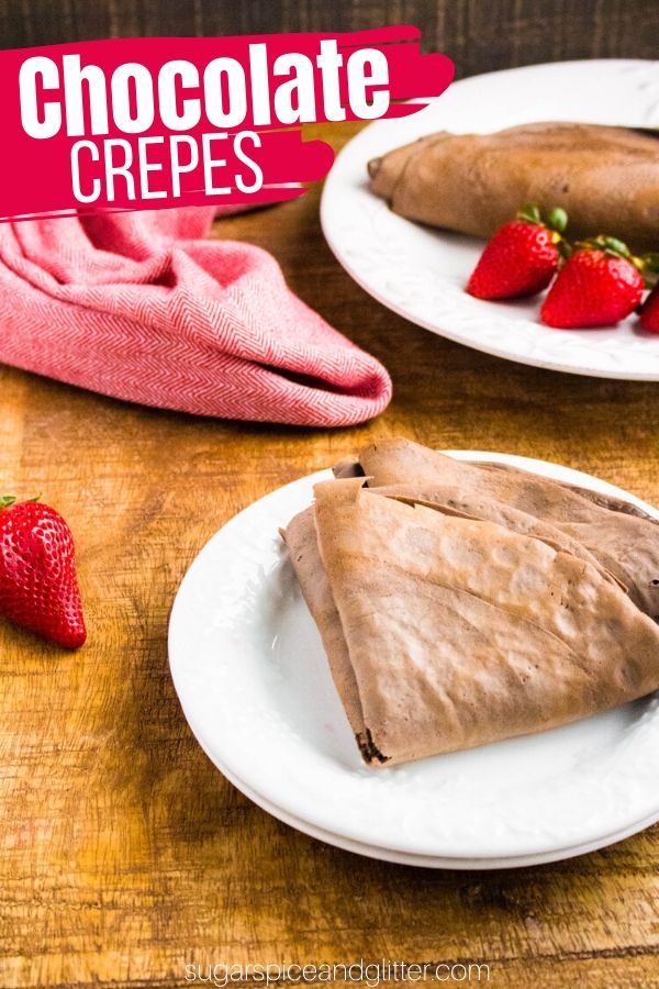 How to make chocolate crepes in the blender - perfect for an easy weekend breakfast when you want something a little bit special.