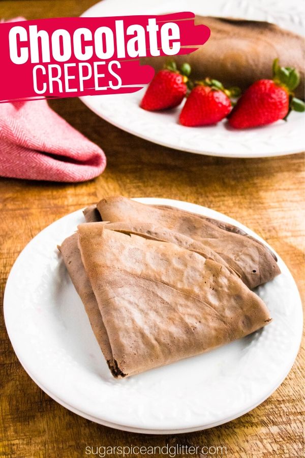 A super simple recipe for chocolate crepes, made in the blender and perfect for an easy brunch recipe or a light yet indulgent dessert