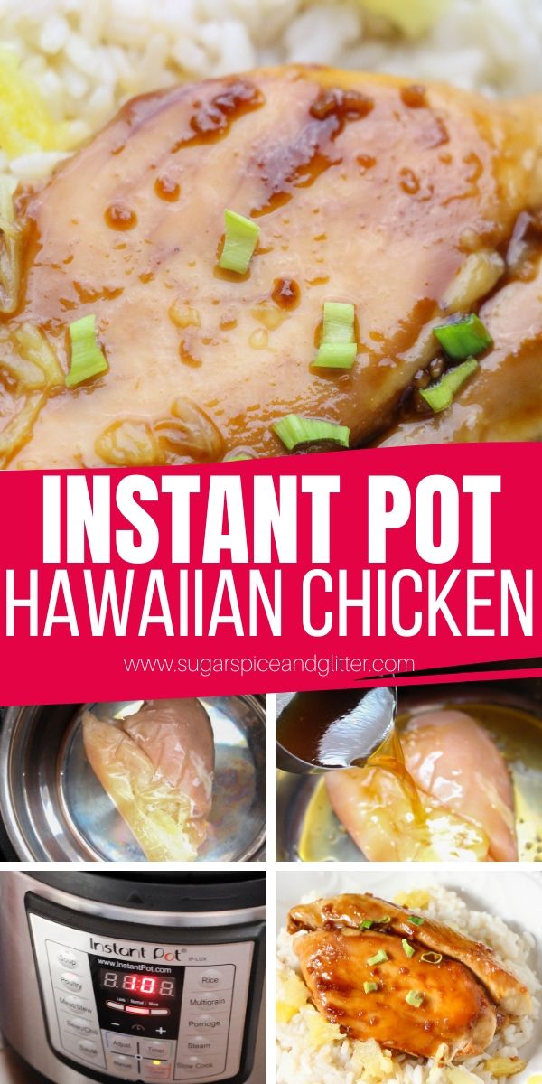 How to make Instant Pot Hawaiian Chicken - just 6-ingredients and less than 20 minutes for a sweet and savory chicken recipe that is better than take-out