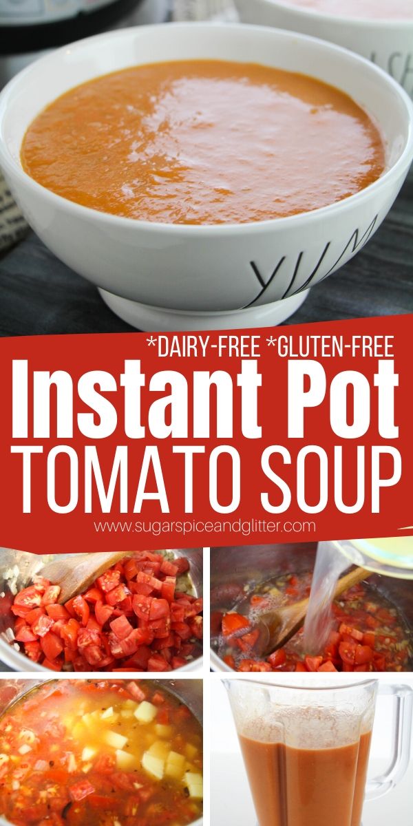How to make a creamy, dairy-free, gluten-free tomato soup made in the Instant Pot. Less than 5 minutes of active prep time and chock full of healthy nutrients