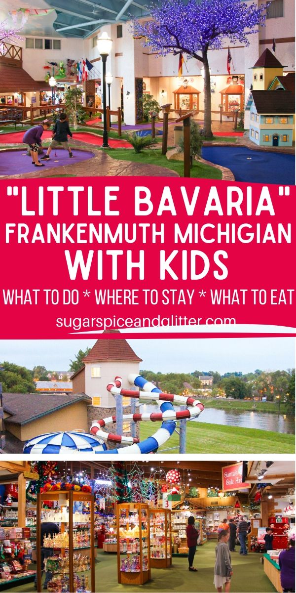 Plan a perfect family weekend in Little Bavaria, Frankenmuth, a charming Michigan town with great food and plenty of charm