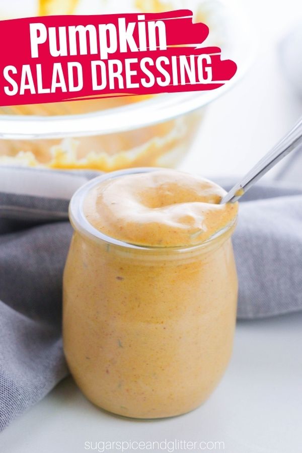 A delicious and flavorful Pumpkin Salad Dressing to transform your favorite salad recipes into a fall treat! You can adjust this recipe to make it sweeter or spicier