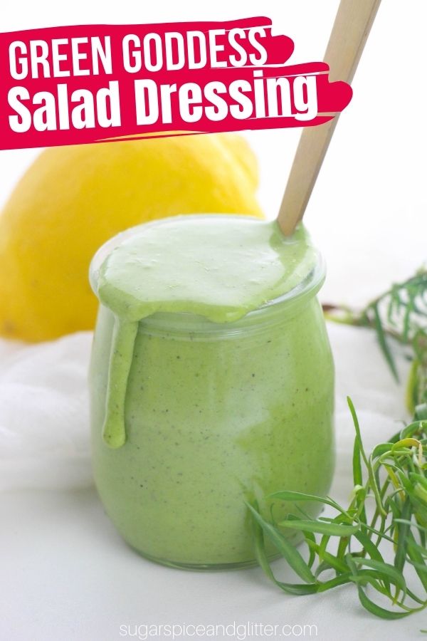Green Goddess Salad Dressing (with Video)