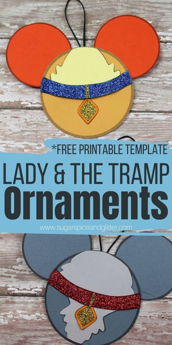 How to make Lady and the Tramp ornaments using our free printable template. Add some Disney magic to your Christmas crafting with these super cute paper ornaments. You can also personalize our template to make ornaments for your favorite dog or cat!