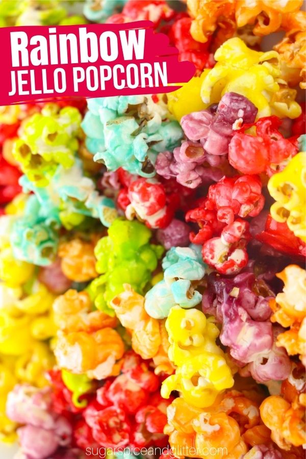 Jello Rainbow Popcorn (with Video)