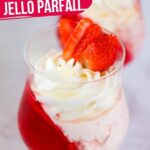 Strawberry Jello Parfait