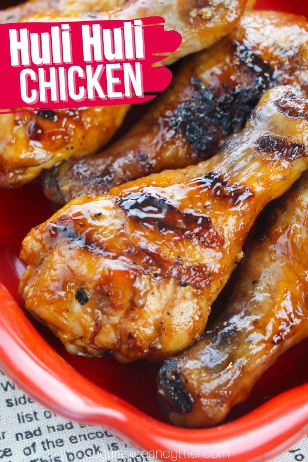 Sweet, tangy and smoky Huli Huli Chicken is a grilled chicken recipe the whole family will love. A simple 6 ingredient marinade gives the chicken their signature flavor and is also used to baste the chicken while grilling to keep it super juicy and flavorful