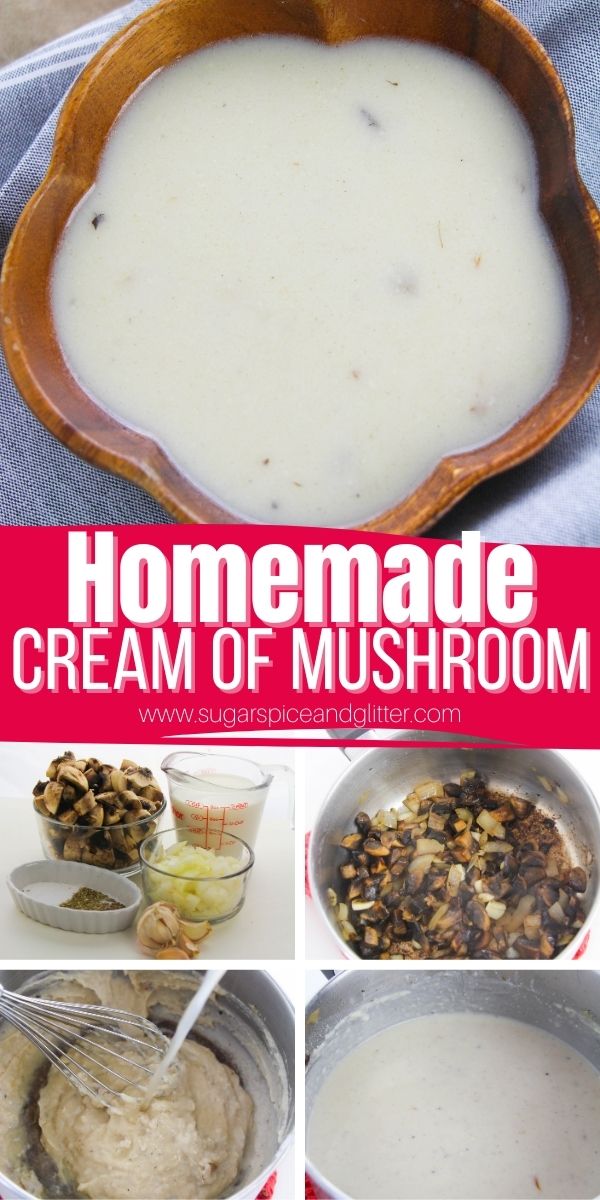 How to make homemade cream of mushroom soup, either to enjoy on it's own or use to replace canned cream of mushroom soup in your favorite casserole recipes.