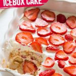 Strawberry Icebox Cake (with Video)