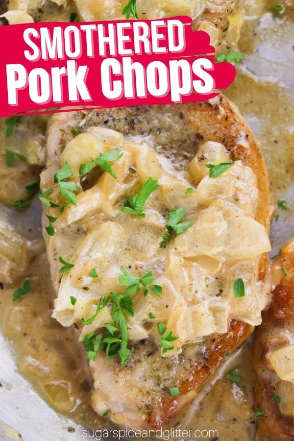 Southern Smothered Pork Chops from Scratch ⋆ Sugar, Spice and Glitter