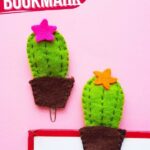 Cute Cactus Felt Bookmark DIY