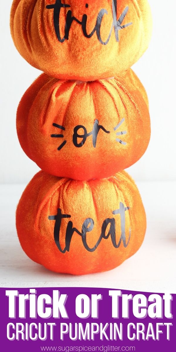 How to make a Stacked Pumpkin Cricut Craft using our free Trick or Treat SVG file. This whimsical Halloween decor piece is ready to grace your halls in less than 20 minutes!