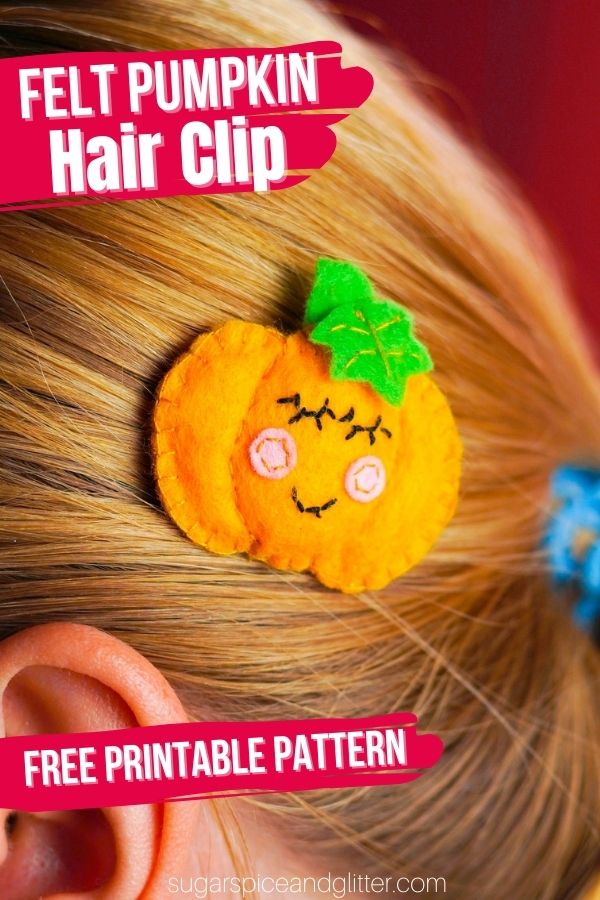 An easy fall sewing project for kids, this felt pumpkin hair clip tutorial includes a free felt pumpkin pattern to print and use for a seamless sewing activity for kids. A fun DIY fall accessory or DIY fall gift for kids to wear and make!