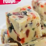 Fruitcake Fudge