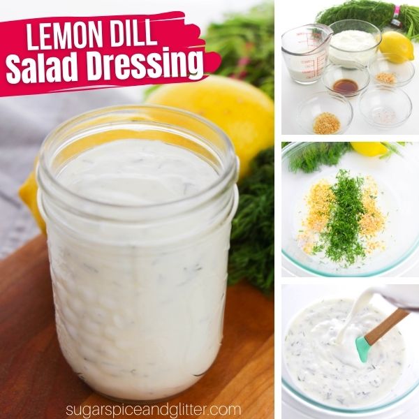 composite image of a mason jar of lemon dill salad dressing along with 3 in-process images of how to make the dressing