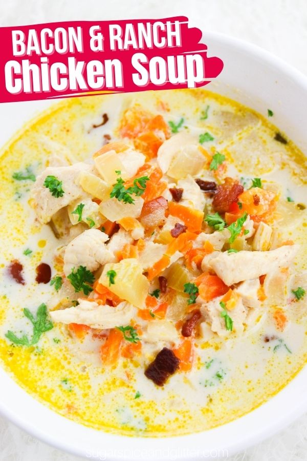 Cheddar Bacon Ranch Chicken Soup