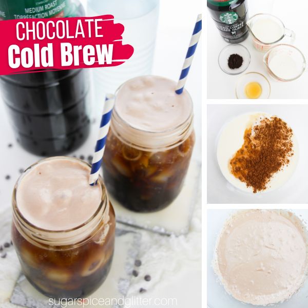 composite image of two mason jars filled with chocolate cold brew coffee along with an image of ingredients needed to make it plus two in-process images of how to make it
