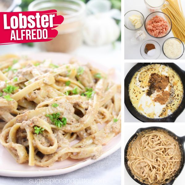 composite image of a plate of lobster alfredo fettuccini along with three in-process images of how to make the recipe