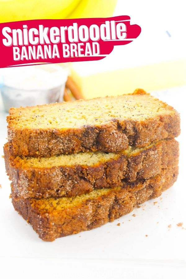 Snickerdoodle Banana Bread