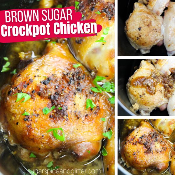 composite image of a close-up of brown sugar garlic chicken plus three in-process images of how to make it in a crockpot